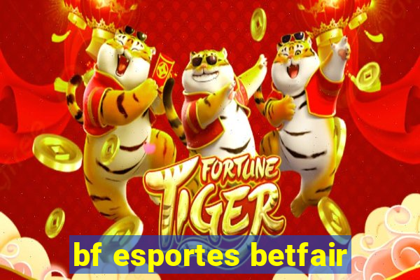 bf esportes betfair